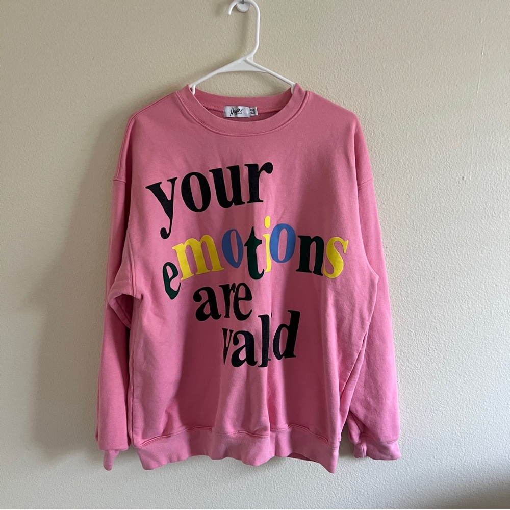 Mayfair Group “Your Emotions Are Valid” Sweatshirt | Women’s Size Medium